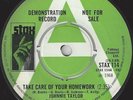 Rare UK SOUL PROMO 45 NM JOHNNIE TAYLOR ?– Take Care Of Your Homework  - LISTEN