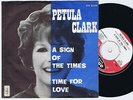 PETULA CLARK A Sign Of The Times / Time For Love Danish 45PS 1966.