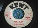 SOUL MALE 45 RPM RECORD BY-VERNON GARRETT- SHINE IT ON / THINGS ARE LOOKIN'