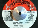 LATIN FUNK 45 - NETO PEREZ & ORIGINALS - YO NO BAILO CON JUANA /COMO CURAR HEAR