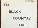 The Black Country Three Rare private Folk 45 1966 NM  UK only. 