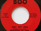 The Brothers Of Soul I Guess That Dont Make Me A Loser / Hurry, Dont Linger