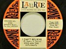 DINO & THE DIPLOMATS - I CAN'T BELIEVE - LAURIE PROMO VG++/ NM   DOO WOP 45 RPM