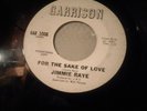 Jimmie Raye Northern Soul 45 For The Sake Of Love GARRISON Promo