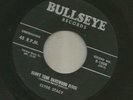 ROCKABILLY- CLYDE STACY - HONKY TONK HARDWOOD FLOOR - HEAR -1959 BULLSEYE