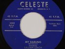 LILLIAN LEACH, THE MELLOWS: My Darling CELESTE Rare Brooklyn Doo Wop 45 OG Hear