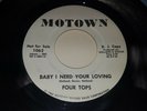 FOUR TOPS Baby I Need Your Loving/ Call On Me 1964 EX  PROMO 45 Motown 1062
