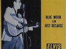 ELVIS PRESLEY REPRO BOOTLEG- 45 SLEEVE ONLY- BLUE MOON/JUST BECAUSE