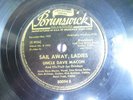 Brunswick 78 RPM Record 80094 Uncle Dave Macon, Sail Away, Ladies