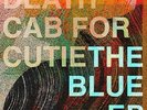 DEATH CAB FOR CUTIE - BLUE EP (180G/DL CARD) (VINYL) Preorder