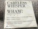 Wham  Featuring George Michael - Careless Whisper 7’’ Japanese Promo RARE