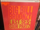 BIG BILL BROONZY last session part 2 1964 UK BLACK HMV VERVE MONO VINYL LP