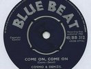 COSMO & DENZIL - COME ON COME ON 7
