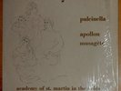 STRAVINSKY; PULCINELLA, APOLLON, MUSAGÈTE; MARRINER, ST MARTIN; ARGO DECCA FFSS