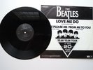 THE BEATLES 12 INCH ' LOVE ME DO / PLEASE PLEASE ME / FROM ME TO YOU PROMO