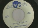 TEEN DOOWOP - TWO SIDER - BOBBY SWANSON - CHINA DOLL  -HEAR - 1960 DONNA