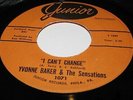 Yvonne Baker US Junior 45 I can't change Northern Soul