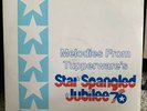 Melodies From Tupperware Star Spangled Jubilee 76 LP, Industrial Musical VG+/VG+