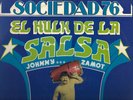 EL HULK DE LA SALSA - JOHNNY ZAMOT AND SOCIEDAD '76