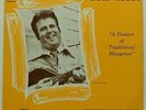Buzz Busby   A Pioneer of Traditional Bluegrass   US LP