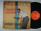ALBERTO BELTRAN Quiero Saber LATIN LP Shrink TROPICAL