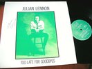 JULIAN LENNON  -   Too Late For Goodbyes,  SIGNED UK 12