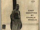 RARE East Coasting By Charlie Mingus LP 1957 Bethlehem Records ?BCP 6019 Mono