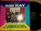RICARDO RAY 3 Dimensions A Goza Lp Fonseca 1966 Black Label