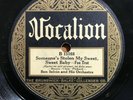 Ben Selvin - Someone's Stolen My Sweet Sweet Baby - Vocalion 15168 - Uncommon