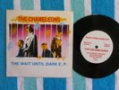 CHAMELEONS The Wait Until Dark EP 45rpm 7