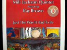 MILT JACKSON QUINTET w/RAY BROWN-Just The Way It Had To Be-IMPULSE #AS 9230