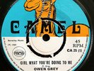 Owen Grey - Girl What You're Doing To Me Ex Condition 1969 - Reggae 7