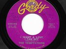 Northern Soul 45 TEMPTATIONS I Want A Love I Can See/Further You Look Less You