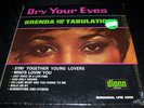 BRENDA AND THE TABULATIONS—DRY YOUR EYES LP—DIONN MONO—SHRINK VG+