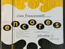 ZINO FRANCESCATTI ' ENCORES ' COLUMBIA 6EYE, ML4534. DG.