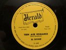 Original ’Herald' USA 78RPM: R&B Jiver: Al Savage: Teenage Romance  EX+