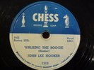 John Lee Hooker Chess 1513 78 RPM Sugar Mama Walking The Boogie