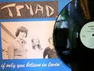 RARE Vinyl LP Tryad If Only You Believe In Lovin'; 1972 Storm King SKS 101 MINT-