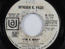 Garage Mod 45 WYNDER K. FROG I'm A Man UNITED ARTISTS promo HEAR