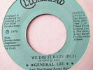 GENERAL LEE-WE DID IT BABY PT.1&2 ON LOST WEEKEND 70'S SOUL 45-HEAR