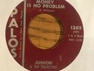 R&B Soul 45 Junior & The Troyettes - Money Is No Problem HEAR  Palos