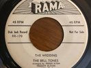 Doo Wop 45 The Bell Tones - The Wedding HEAR  Rama