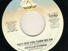 Phyllis Hyman Why Did You Turn Me On / Let Somebody Love You LABEL VARIATION