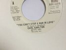 northern soul Carl Carlton You Can’t Stop A Man In Love