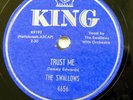 THE SWALLOWS doo-wop 78 TRUST ME b/w PLEADING BLUES on MINT Minus KING RJ 559