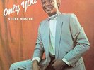 STEVE MONITE - ONLY YOU   VINYL LP NEW