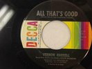 VERNON HARRELL AND LITTLE GIGI 45: Baby Don'tcha Worry/All That's Good, Decca