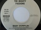 Modern Soul Boogie THE MIGHTY PASSIONS Baby Dumplin / I'm So Lonely M-
