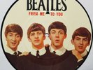 7/45 THE BEATLES : FROM ME TO YOU (UK) (PICTURE DISC)