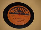 Sons of The South Excello 2040 78 RPM 1954 Saviour's Care Didn't It Rain Vinyl